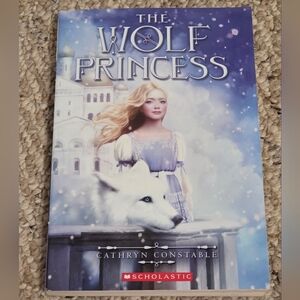 The Wolf Princess Book by Cathryn Constable